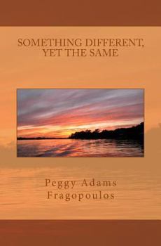 Paperback Something Different Yet the Same: Thoughts for the Day Book