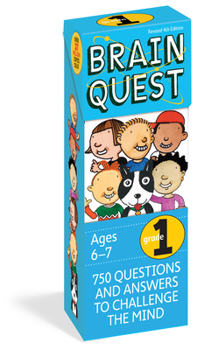 Brain Quest Grade 1: 750 Questions and Answers to Challenge the Mind - Book  of the Brain Quest