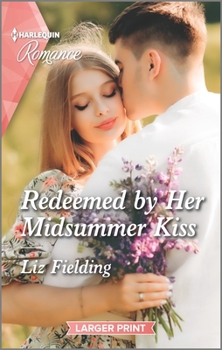 Mass Market Paperback Redeemed by Her Midsummer Kiss [Large Print] Book