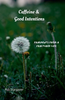 Paperback Caffeine & Good Intentions Book