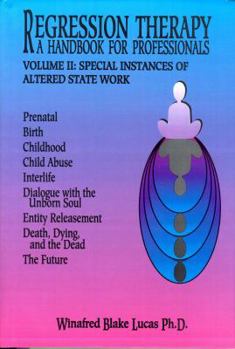 Paperback Regression Therapy: A Handbook for Professionals, Vol. 2 Book