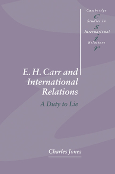 Paperback E. H. Carr and International Relations: A Duty to Lie Book