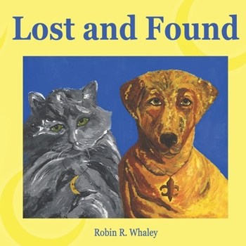 Paperback Lost and Found: The Adventures of Crescent City Kitty and Bone-A-Part Book