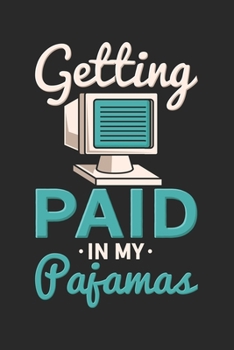 Paperback Getting Paid In My Pajamas: 120 Pages I 6x9 I Graph Paper 5x5 Book