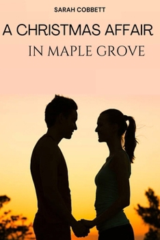 Paperback A Christmas Affair in Maple Grove Book