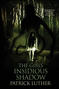 Paperback The Girl's Insidious Shadow Book