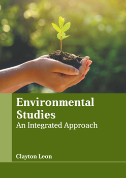 Hardcover Environmental Studies: An Integrated Approach Book