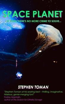 Paperback Space Planet: or when there's no more crime to solve Book