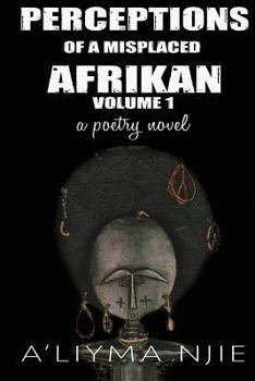 Paperback Perceptions of a Misplaced Afrikan Book