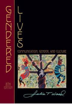 Paperback Gendered Lives: Communication, Gender, and Culture Book