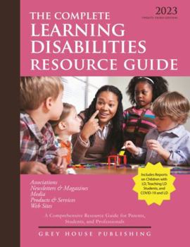 Paperback Complete Learning Disabilities Resource Guide, 2023: Print Purchase Includes 2 Years of Free Online Access Book