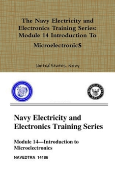 Paperback The Navy Electricity and Electronics Training Series: Module 14 Introduction To Microelectronics Book