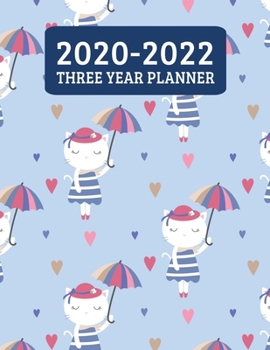 2020-2022 Three Year Planner: Monthly Planner - 36 Month Calendar Planner Diary for 3 Years With Notes For Cat Lovers - Cute Feline Kittens (8.5"x11")