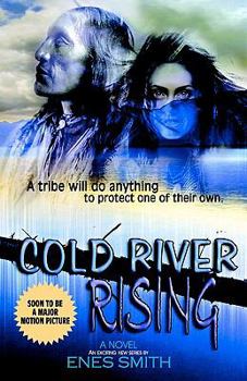 Cold River Rising - Book #1 of the Cold River