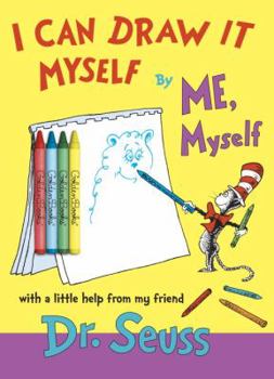Paperback I Can Draw It Myself, By Me, Myself (Classic Seuss) Book