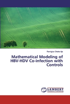 Paperback Mathematical Modeling of HBV-HDV Co-infection with Controls Book