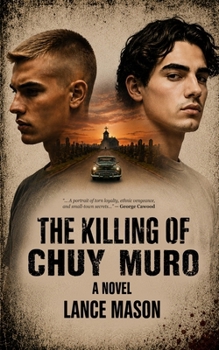 The Killing of Chuy Muro