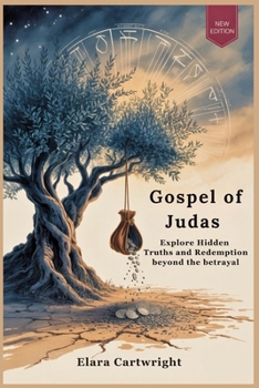 Paperback Gospel of Judas: Explore Hidden Truths and Redemption beyond the betrayal Book