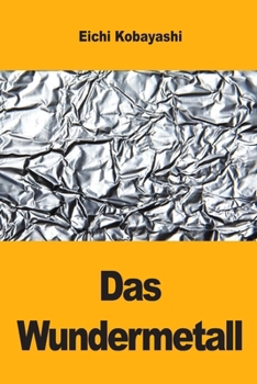 Paperback Das Wundermetall [German] Book