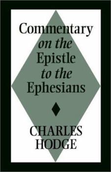 Ephesians (Geneva Series of Commentaries) - Book  of the Crossway Classic Commentaries