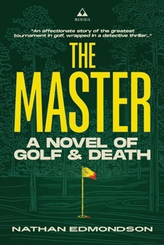 Paperback The Master: A Novel of Golf and Death Book