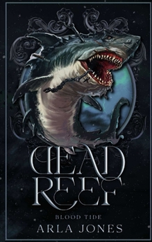 Dead Reef: Blood Tide (The Crimson Tide Series)