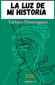 Paperback La luz de mi historia [Spanish] Book