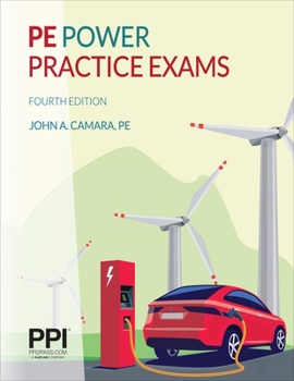 Paperback Ppi Pe Power Practice Exams, 4th Edition - Includes Two 80 Question Practice Exams for the CBT Pe Electrical Power Exam Book