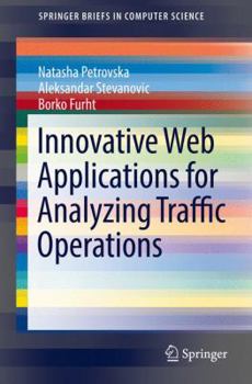 Paperback Innovative Web Applications for Analyzing Traffic Operations Book