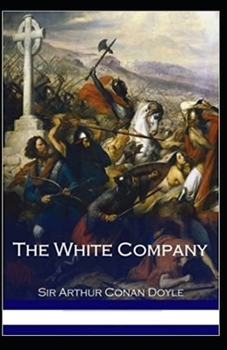 Paperback The White Company Illustrated Book