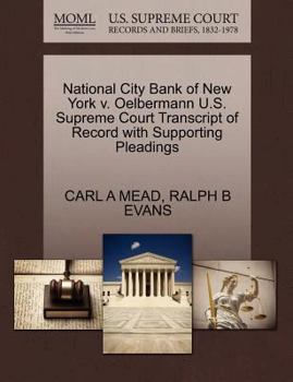 Paperback National City Bank of New York V. Oelbermann U.S. Supreme Court Transcript of Record with Supporting Pleadings Book