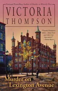 Murder on Lexington Avenue - Book #12 of the Gaslight Mystery