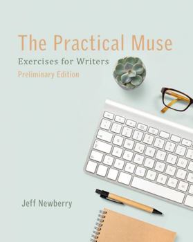 Paperback The Practical Muse: Exercises for Writers Book
