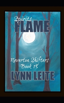 Spirits Flame (Neverton Pack series)
