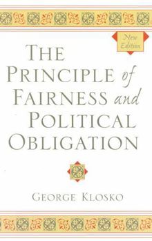 Hardcover The Principle of Fairness and Political Obligation Book