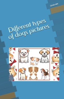 Paperback Different types of dogs pictures Book