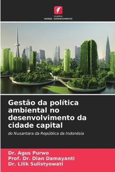Paperback Gestão da política ambiental no desenvolvimento da cidade capital [Portuguese] Book