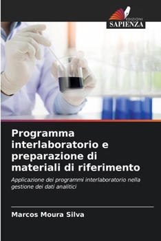 Paperback Programma interlaboratorio e preparazione di materiali di riferimento [Italian] Book