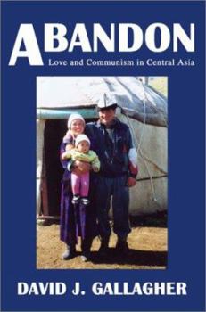 Paperback Abandon: Love and Communism in Central Asia Book