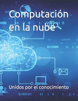 Computación en la nube (Spanish Edition)