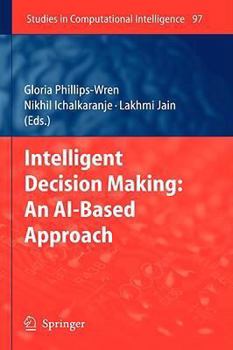 Hardcover Intelligent Decision Making: An Ai-Based Approach Book