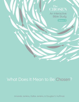 Paperback What Does It Mean to Be Chosen?: An Interactive Bible Study Volume 1 Book