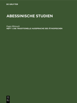 Hardcover Die Traditionelle Aussprache Des Äthiopischen [German] Book