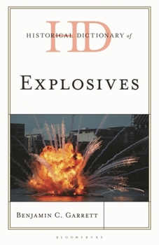 Hardcover Historical Dictionary of Explosives Book