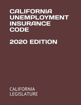 Paperback California Unemployment Insurance Code 2020 Edition Book