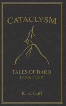 Paperback Cataclysm: Tales of Bard, Book 4 Book