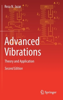 Hardcover Advanced Vibrations: Theory and Application Book