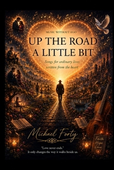 Paperback Up The Road a Little Bit - Music For Ordinary Lives Book
