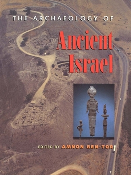 Paperback The Archaeology of Ancient Israel Book