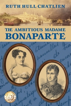 Paperback The Ambitious Madame Bonaparte Book